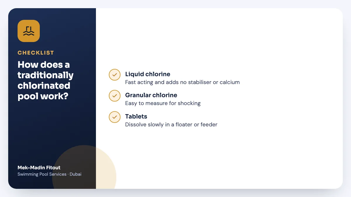 Checklist summary: How does a traditionally chlorinated pool work? Covers Liquid chlorine; Granular chlorine; Tablets.