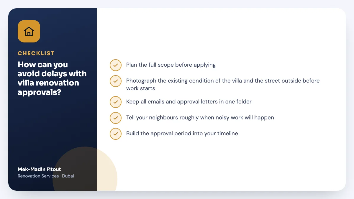 Checklist summary: How can you avoid delays with villa renovation approvals? Covers Plan the full scope before applying; Photograph the existing condition of…; Keep all emails and approval letters in….